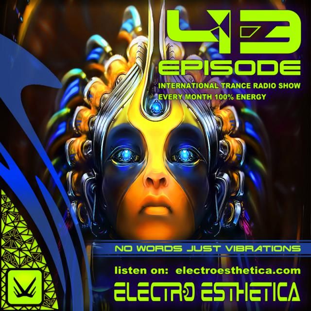 Electro_Esthetica_-_Trance_Show_EPISODE_-_043_Cover_zpsdb971519.jpg